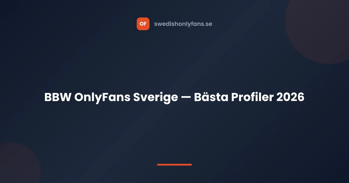 BBW OnlyFans Sverige