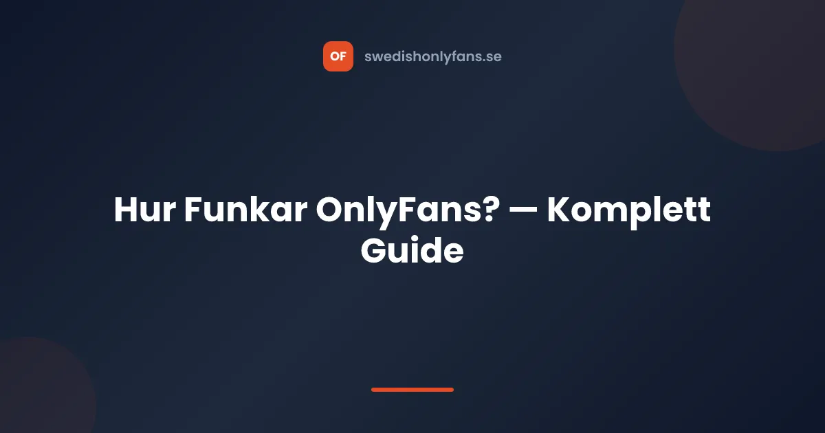 Hur funkar OnlyFans?